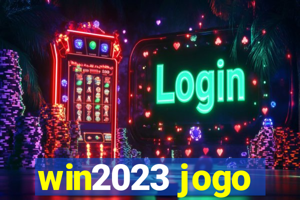 win2023 jogo